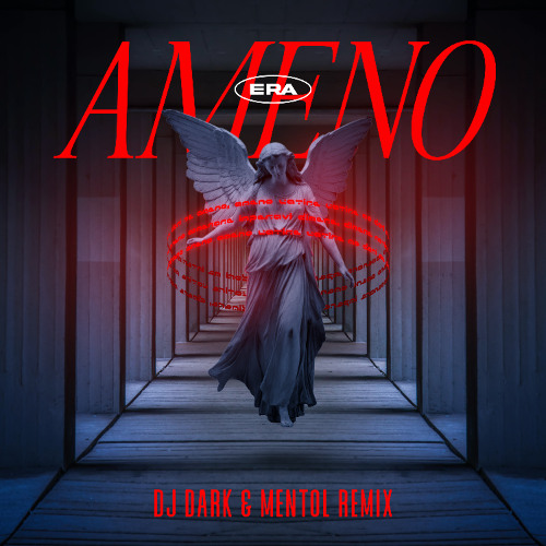 ERA - AMENO (REMIX)