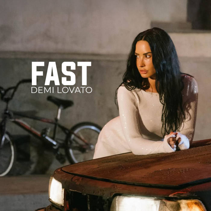 DEMI LOVATO - FAST