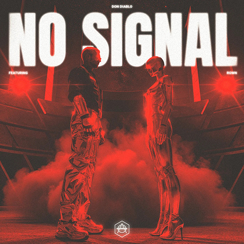 DON DIABLO FT. ROWN - NO SIGNAL